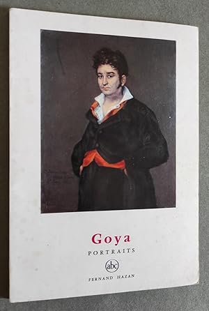 Bild des Verkufers fr Goya. Portraits. zum Verkauf von Librairie Pique-Puces