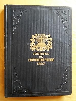 Bild des Verkufers fr Journal de l'Instruction publique, onzime anne, 1867 - Journal of Education, Province of Quebec, eleventh volume, 1867 zum Verkauf von Claudine Bouvier