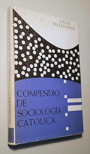 Imagen del vendedor de COMPENDIO DE SOCIOLOGA CATLICA - Barcelona 1962 a la venta por Llibres del Mirall