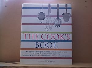 Seller image for The Cook's Book: Recipes and Step-by-Step Techniques from Top Chefs for sale by The Topsham Bookshop