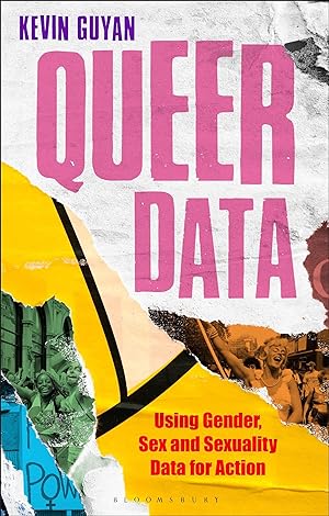 Bild des Verkufers fr Queer Data: Using Gender, Sex and Sexuality Data for Action zum Verkauf von moluna