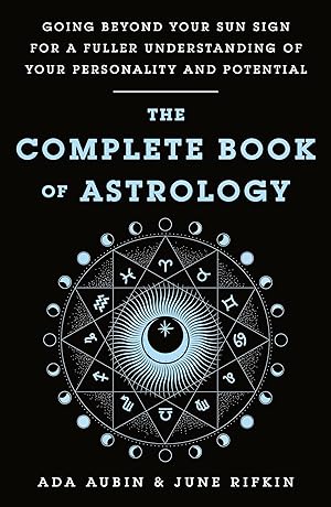 Seller image for The Complete Book of Astrology for sale by moluna