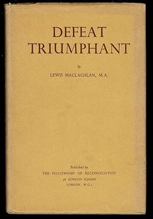 Seller image for Defeat Triumphant for sale by Lazy Letters Books