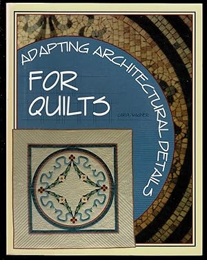 Adapting Architectural Details for Quilts