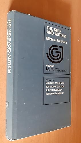 The Self and Autism (Library of Analytical Psychology)