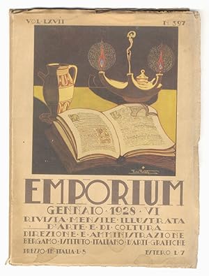 EMPORIUM. Rivista mensile illustrata d'arte e di cultura. Vol. LXVII. Gennaio 1928. N. 397.