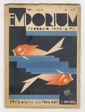 EMPORIUM. Rivista mensile illustrata d'arte e di cultura. Vol. LXIX. N. 410. Febbraio 1929 - A. VII.