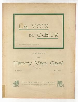 La voix du coeur. Romance sans paroles. Pour piano. Par Henry Van Gael.