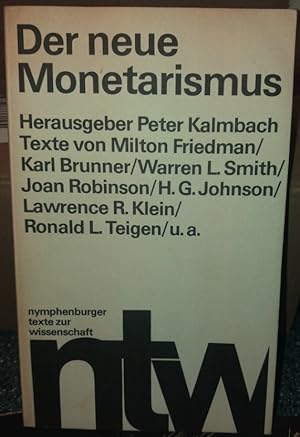Der neue Monetarismus.