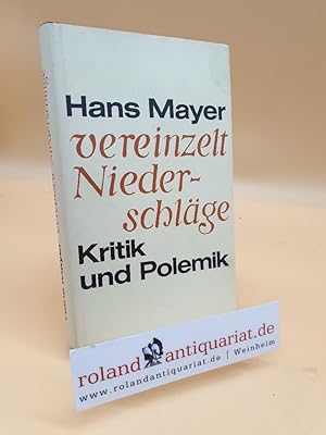 Seller image for Vereinzelt Niederschlge. Kritik, Polemik for sale by Roland Antiquariat UG haftungsbeschrnkt