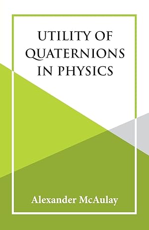 Bild des Verkufers fr Utility Of Quaternions In Physics zum Verkauf von moluna