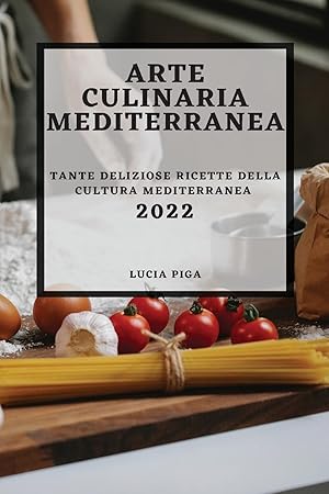 Bild des Verkufers fr ARTE CULINARIA MEDITERRANEA 2022 zum Verkauf von moluna