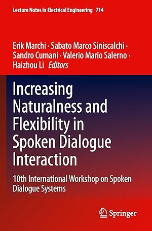 Image du vendeur pour Increasing Naturalness and Flexibility in Spoken Dialogue Interaction mis en vente par moluna