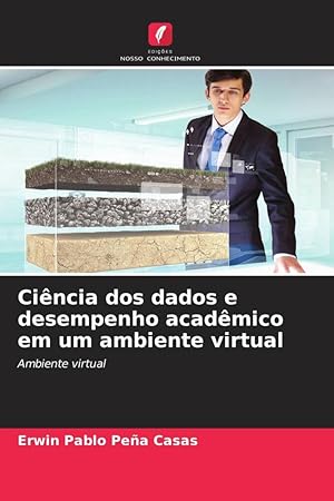 Bild des Verkufers fr Cincia dos dados e desempenho acadmico em um ambiente virtual zum Verkauf von moluna