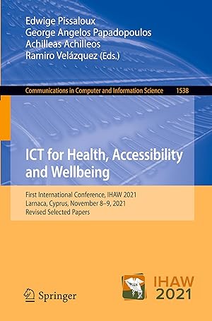Seller image for ICT for Health, Accessibility and Wellbeing for sale by moluna