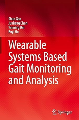 Image du vendeur pour Wearable Systems Based Gait Monitoring and Analysis mis en vente par moluna