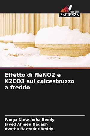 Bild des Verkufers fr Effetto di NaNO2 e K2CO3 sul calcestruzzo a freddo zum Verkauf von moluna