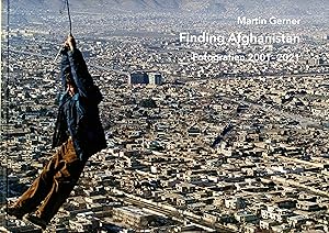 Image du vendeur pour Martin Gerner - Finding Afghanistan mis en vente par moluna