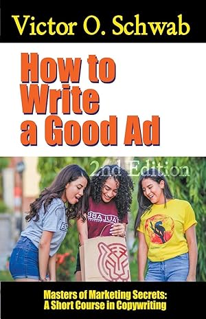 Imagen del vendedor de How to Write a Good Ad a la venta por moluna