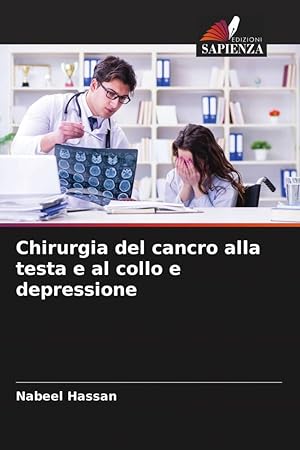 Imagen del vendedor de Chirurgia del cancro alla testa e al collo e depressione a la venta por moluna