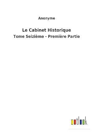 Bild des Verkufers fr Le Cabinet Historique zum Verkauf von moluna