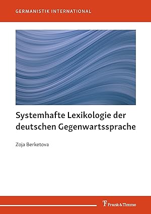 Bild des Verkufers fr Systemhafte Lexikologie der deutschen Gegenwartssprache zum Verkauf von moluna