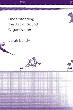 Imagen del vendedor de Understanding the Art of Sound Organization a la venta por moluna