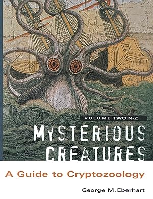Bild des Verkufers fr Mysterious Creatures: A Guide to Cryptozoology - Volume 2 zum Verkauf von moluna