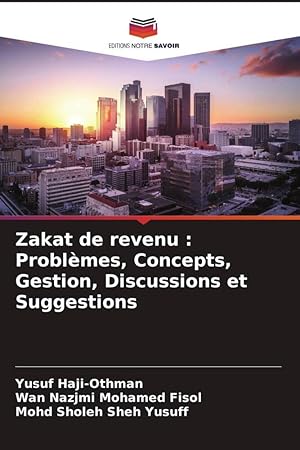 Imagen del vendedor de Zakat de revenu : Problmes, Concepts, Gestion, Discussions et Suggestions a la venta por moluna