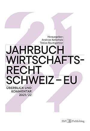 Immagine del venditore per Jahrbuch Wirtschaftsrecht Schweiz - EU 2021/22 venduto da moluna