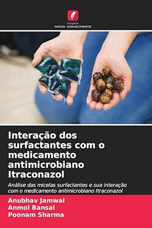 Bild des Verkufers fr Interao dos surfactantes com o medicamento antimicrobiano Itraconazol zum Verkauf von moluna