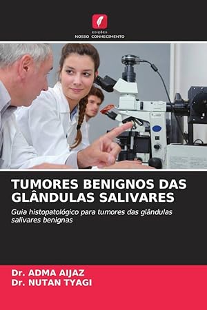 Seller image for TUMORES BENIGNOS DAS GLNDULAS SALIVARES for sale by moluna