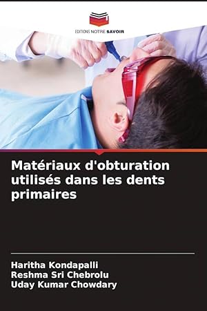 Bild des Verkufers fr Matriaux d\ obturation utiliss dans les dents primaires zum Verkauf von moluna