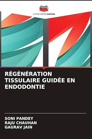 Seller image for RGNRATION TISSULAIRE GUIDE EN ENDODONTIE for sale by moluna
