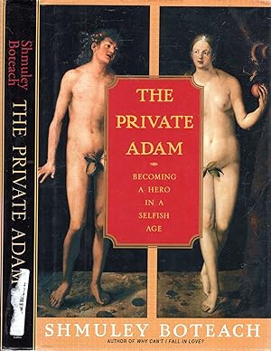 Imagen del vendedor de The Private Adam: Becoming a Hero in a Selfish Age a la venta por Pendleburys - the bookshop in the hills