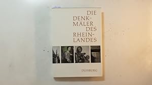 Seller image for Die Denkmler des Rheinlandes - Duisburg for sale by Gebrauchtbcherlogistik  H.J. Lauterbach