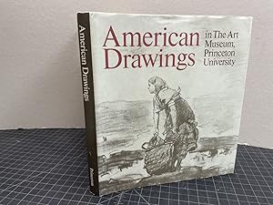 Seller image for American Drawings in the Art Museum. Princeton University: 130 Selected Examples for sale by Gibbs Books