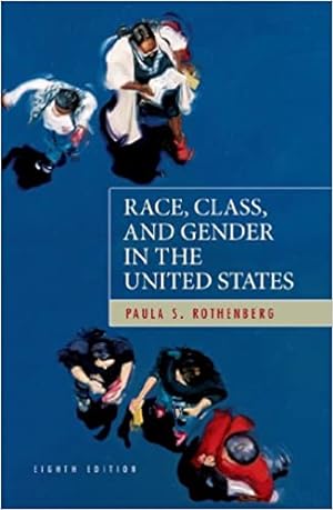 Seller image for Race, Class, and Gender in the United States: An Integrated Study, Eighth edition for sale by Bulk Book Warehouse