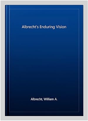 Immagine del venditore per Albrecht's Enduring Vision venduto da GreatBookPricesUK