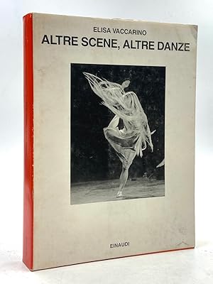 Immagine del venditore per Altre scene, altre danze. Vent'anni di balletto contemporaneo. venduto da Libreria antiquaria Dedalo M. Bosio