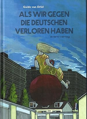 Bild des Verkufers fr Als wir gegen die Deutschen verloren haben zum Verkauf von Paderbuch e.Kfm. Inh. Ralf R. Eichmann