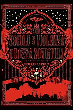 Seller image for Um Sculo de Violncia na Rssia Sovitica for sale by Livraria Ing