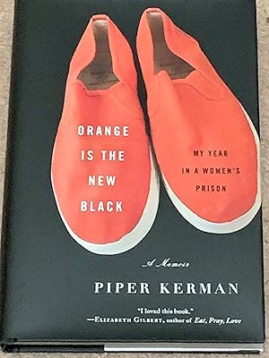 Seller image for Orange Is the New Black: My Year in a Women's Prison for sale by The Poet's Pulpit