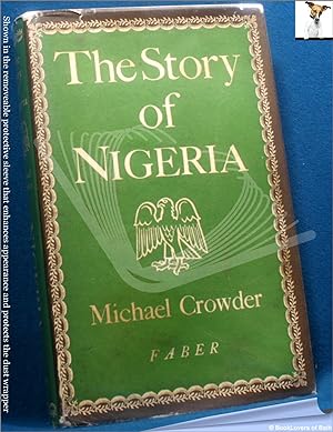 Seller image for The Story of Nigeria for sale by BookLovers of Bath