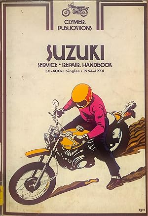 Bild des Verkufers fr Suzuki Service Repair Handbook 50-400cc Singles 1964-1974 zum Verkauf von WeBuyBooks