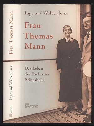 Bild des Verkäufers für Frau Thomas Mann. Das Leben der Katharina Pringsheim. zum Verkauf von Versandantiquariat Markus Schlereth