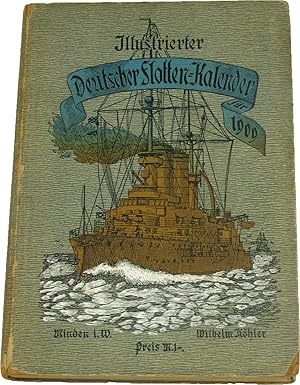 Bild des Verkufers fr Illustrierter Deutscher Flotten-Kalender fr 1909, zum Verkauf von Versandantiquariat Hbald