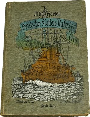 Bild des Verkufers fr Illustrierter Deutscher Flotten-Kalender fr 1910, zum Verkauf von Versandantiquariat Hbald