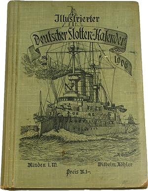 Bild des Verkufers fr Illustrierter Deutscher Flotten-Kalender fr 1906, zum Verkauf von Versandantiquariat Hbald