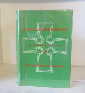 Small Differences : Irish Catholics and Irish Protestants, 1815-1922: An International Perspective